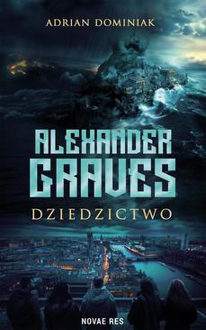 ebook Alexander Graves. Dziedzictwo