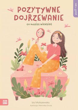 ebook Self-care. Pozytywne dojrzewanie. Co musisz wiedzieć