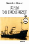 ebook Rejs do Indonezji - Kazimierz Ciemny