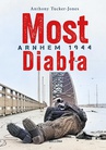 ebook Most diabła. Arnhem 1944 - Anthony Tucker-Jones