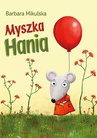 ebook Myszka Hania - Barbara Mikulska