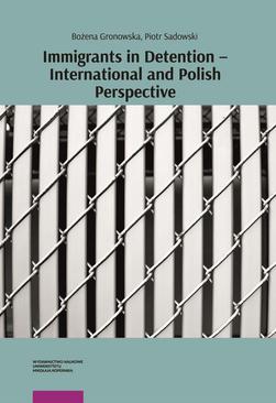 ebook Immigrants in Detention – International and Polish Perspective