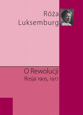 ebook O rewolucji. Rosja 1905,1917