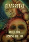 ebook Bizarretki -  Antologia