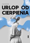 ebook Urlop od cierpienia - Luiza Tarnowiecka