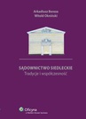 ebook Sądownictwo siedleckie. Tradycje i współczesność - Arkadiusz Bereza,Witold Okniński