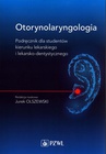 ebook Otorynolaryngologia - red. J. Bożydar Latkowski,Jurek Olszewski