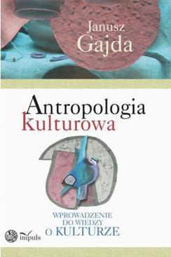 ebook Antropologia kulturowa. część I