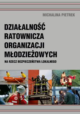 ebook Działalność ratownicza organizacji młodzieżowych na rzecz bezpieczeństwa lokalnego