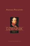 ebook Dziennik – tom II – Dziennik 1831-1886 - Atanazy Raczyński