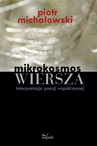 ebook Mikrokosmos wiersza - Piotr Michałowski,Brygida Zioło,Grażyna Billewicz