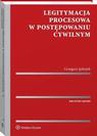 ebook Legitymacja procesowa w postępowaniu cywilnym - Grzegorz Jędrejek