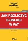 ebook Jak rozliczyć e-usługi w VAT - MARCIN JASIŃSKI