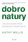 ebook Dobro natury. Jak przyroda może polepszyć nasze życie - Kathy Willis