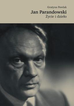 ebook Jan Parandowski. Życie i dzieło