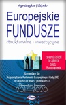 ebook Europejskie Fundusze strukturalne i inwestycyjne - Agnieszka Filipek