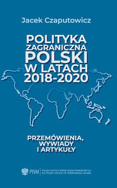 ebook Polityka zagraniczna Polski w latach 2018-2020