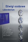 ebook Dźwigi osobowe. Laboratorium - Adam Zawadzki,Dariusz Dąbrowski,Artur Jankowiak,Mirosław Szymański,Paweł Grabowski,Sebastian Bąk