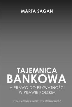 ebook Tajemnica bankowa a prawo do prywatności w prawie polskim