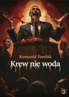 ebook Krew nie woda - Romuald Pawlak