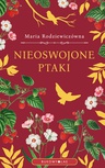 ebook Nieoswojone ptaki (wersja ekskluzywna) - Maria Rodziewiczówna