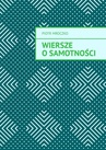 ebook Wiersze o samotności - Piotr Mroczko