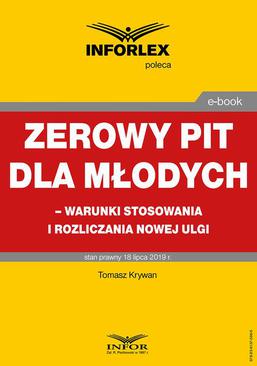 ebook Zerowy PIT dla młodych – warunki stosowania i rozliczania nowej ulgi