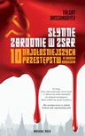 ebook Słynne zbrodnie w ZSRR. 10 najgłośniejszych przestępstw w Związku Radzieckim - Talgat Jaissanbayev