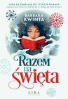 ebook Razem na święta - Barbara Kwinta