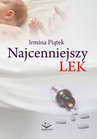 ebook Najcenniejszy lek - Magdalena Porada,Irmina Piątek