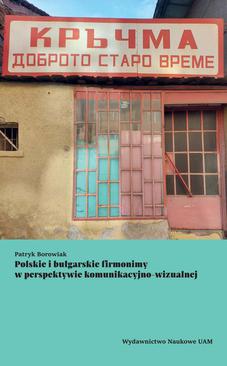 ebook Polskie i bułgarskie firmonimy w perspektywie komunikacyjno-wizualnej