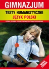 ebook Testy humanistyczne. Język polski. Gimnazjum. Nowa forma - Elżbieta Bator,Alina Łoboda