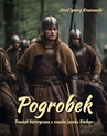 ebook Pogrobek. Powieść historyczna z czasów Leszka Białego - Józef Ignacy Kraszewski