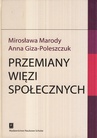 ebook Przemiany więzi społecznych - Mirosława Marody,Anna Giza-Poleszczuk