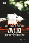 ebook Zwłoki powinny być martwe - Agnieszka Pruska