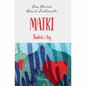 ebook Matki. Radość i łzy - Ziółkowski Kamil,Krasoń Ewa