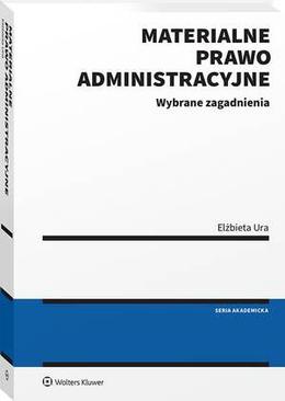 ebook Materialne prawo administracyjne. Wybrane zagadnienia