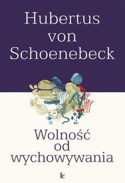 ebook Wolność od wychowywania