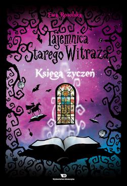 ebook Tajemnica starego witraża - tom 2 - Księga życzeń