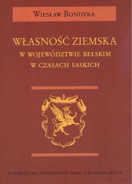 ebook Własność ziemska w województwie bełskim w czasach saskich