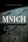 ebook Mnich. Historia życia, którego nie było - Tadeusz Bartoś