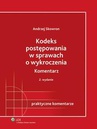 ebook Kodeks postępowania w sprawach o wykroczenia. Komentarz. Wydanie 1 - Krzysztof Dąbkiewicz,Bolesław Kurzępa,Andrzej Ważny,Andrzej Kiełtyka,Joanna Paśkiewicz