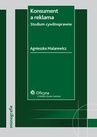 ebook Konsument a reklama. Studium cywilnoprawne - Agnieszka Malarewicz