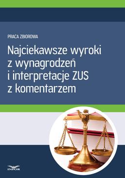 ebook Najciekawsze wyroki z wynagrodzeń i interpretacje ZUS z komentarzem
