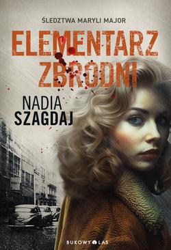 ebook Elementarz zbrodni. Śledztwa Maryli Major