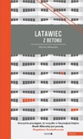 ebook Latawiec z betonu - Monika Milewska