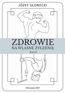 ebook Zdrowie na własne życzenie. Tom 2