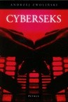 ebook Cyberseks - Andrzej Zwoliński