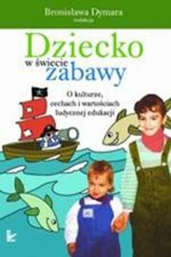 ebook Dziecko w świecie zabawy