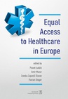 ebook Equal Access to healthcare in Europe - Paweł Łuków,Amir Muzur,Zvonka Zupanic,Florian Steger